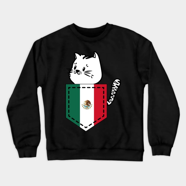 Patriotic Pocket Pussy - Cat Lover -  Mexican Patriot Crewneck Sweatshirt by PosterpartyCo